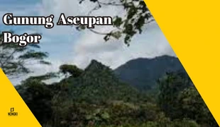 Gunung Aseupan Bogor: Lokasi, Sejarah, Mitos, Makam Keramat, dan Jalur Pendakian