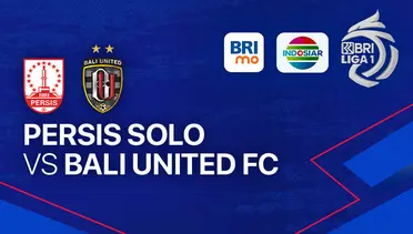 Persis Solo vs Bali United Live