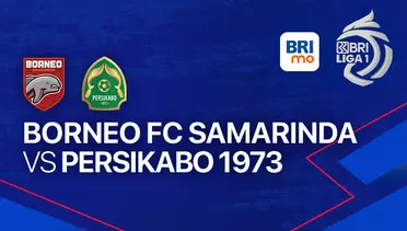 Borneo FC vs Persikabo 1973 Live