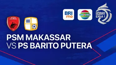 PSM Makassar vs Barito Putera Live