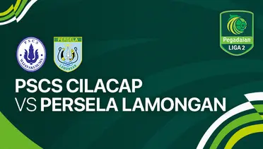 PSCS Cilacap vs Persela Lamongan Live