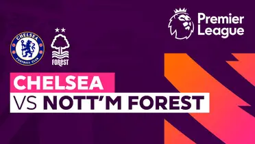 Chelsea vs Nottingham Forest Live