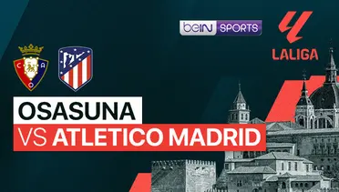 Osasuna vs Atlteico Madrid Live