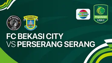 FC Bekasi City vs Perserang Serang Live