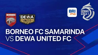 Borneo vs Dewa United Live